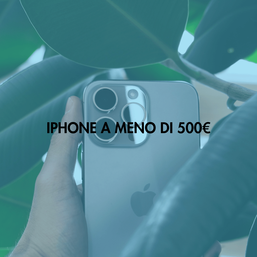 Iphone sotto i 500€